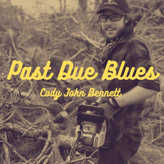 Past Due Blues - Cody John Bennett